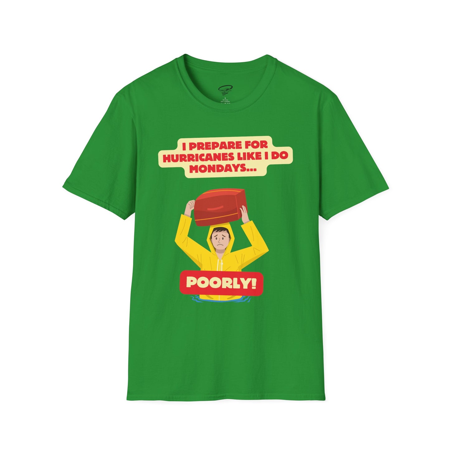 Prepping Poorly Softstyle T-Shirt