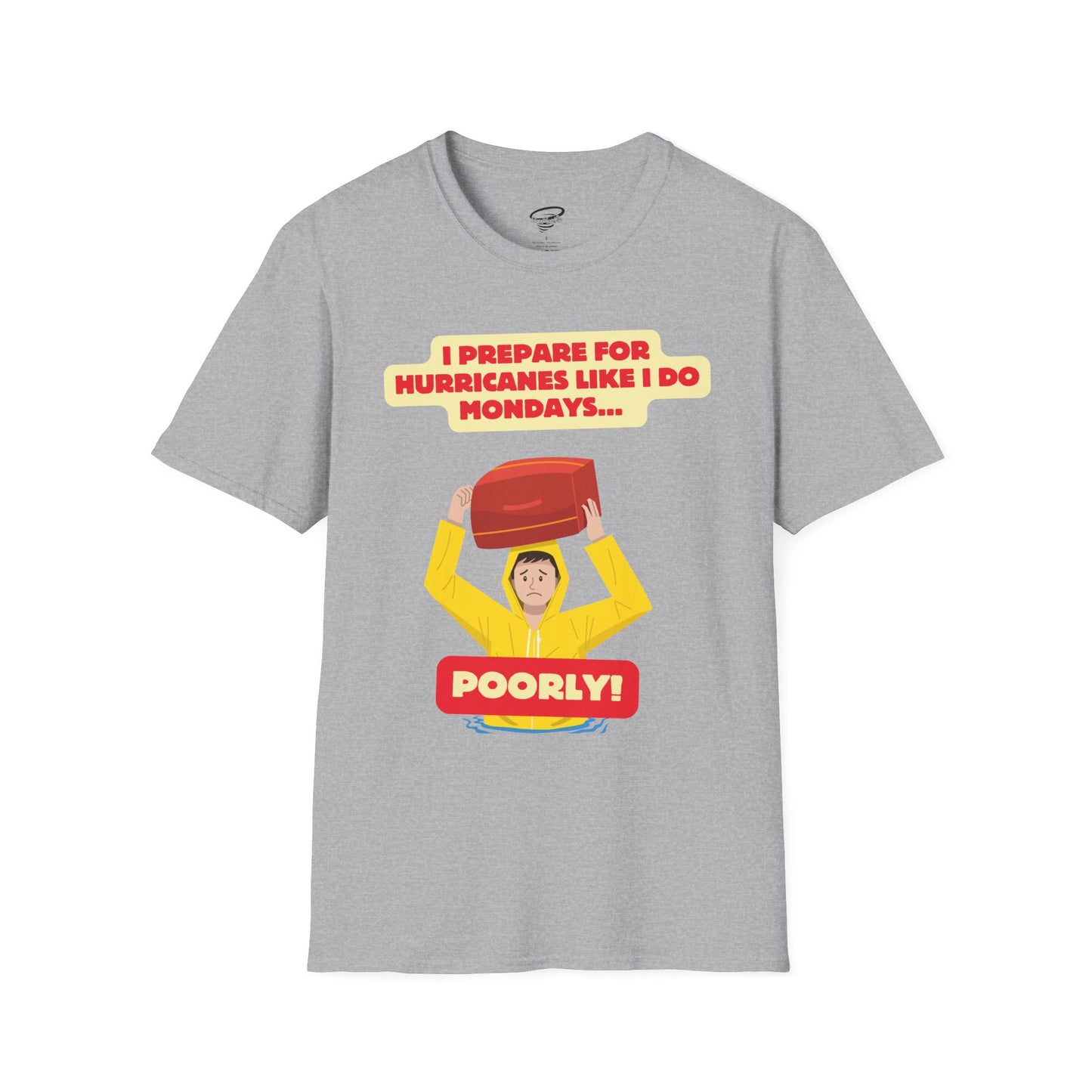 Prepping Poorly Softstyle T-Shirt