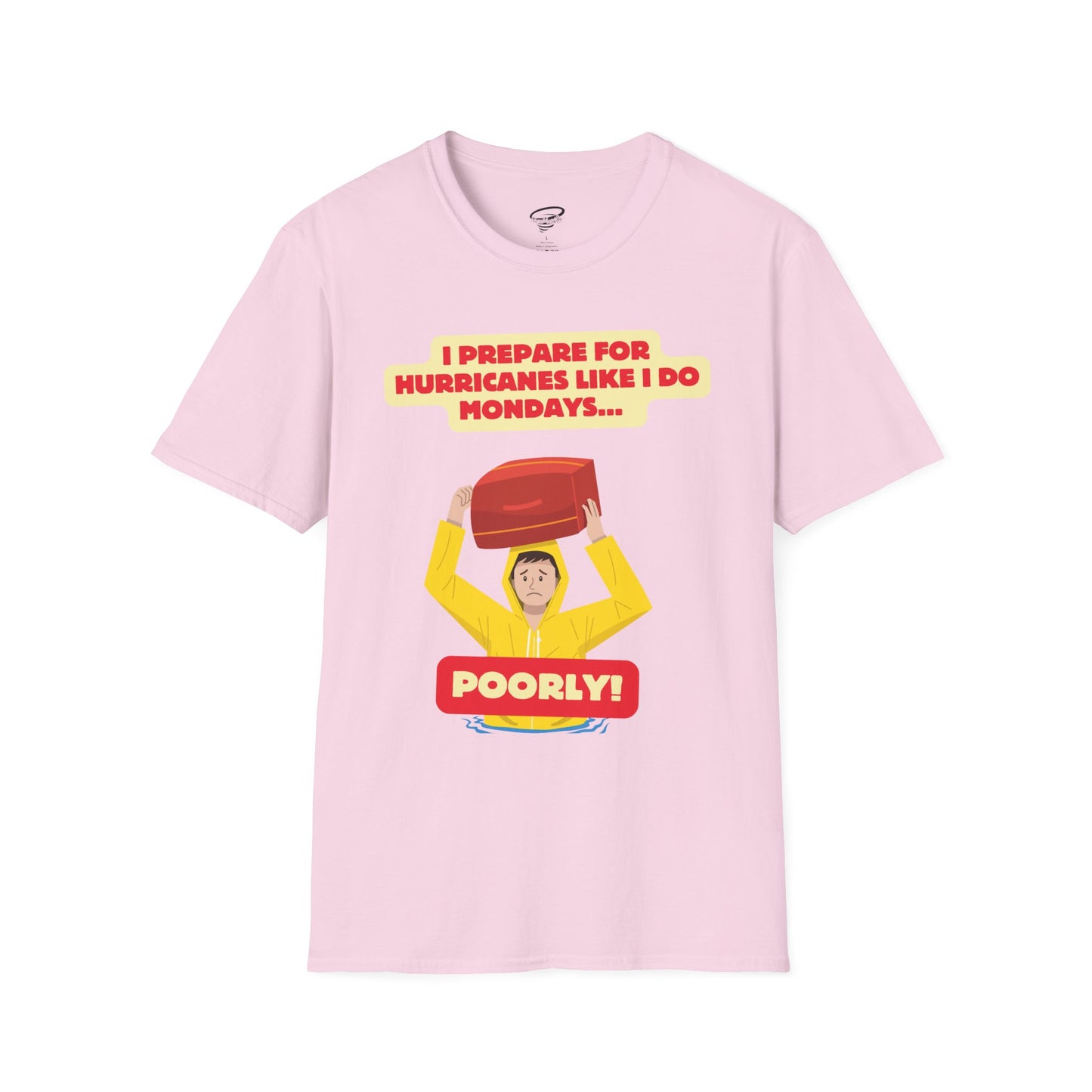 Prepping Poorly Softstyle T-Shirt