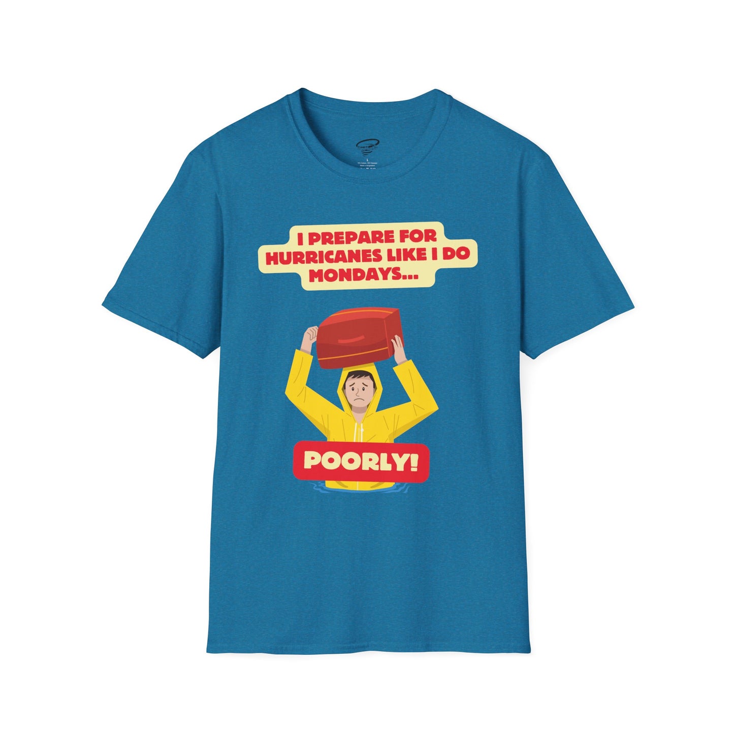 Prepping Poorly Softstyle T-Shirt