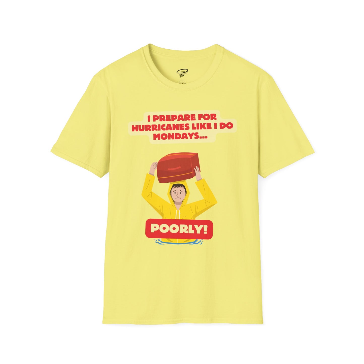 Prepping Poorly Softstyle T-Shirt