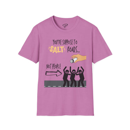 Salt Roads... Not People T-Shirt