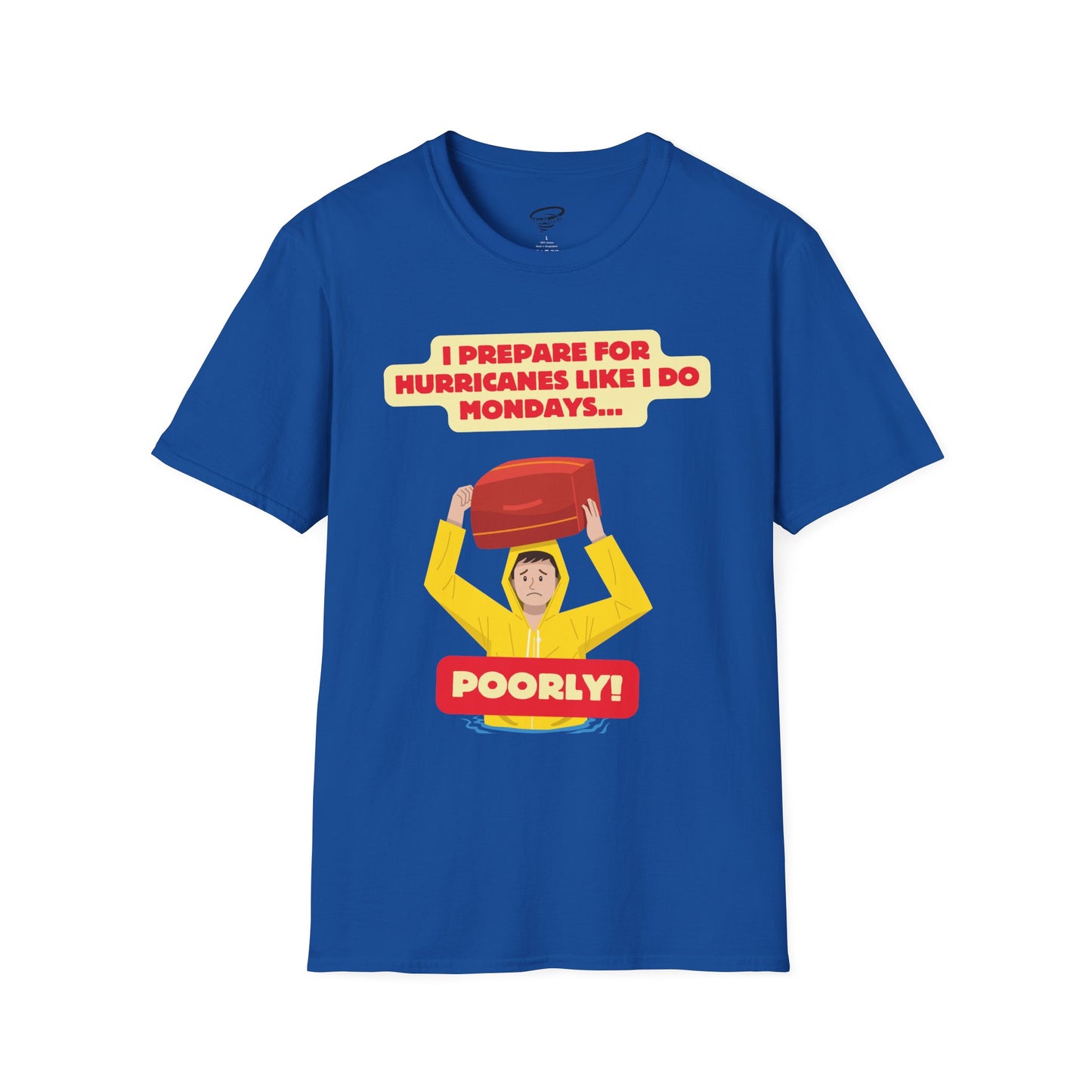 Prepping Poorly Softstyle T-Shirt