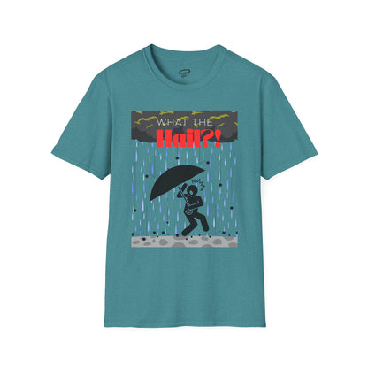 What the Hail?! T-Shirt