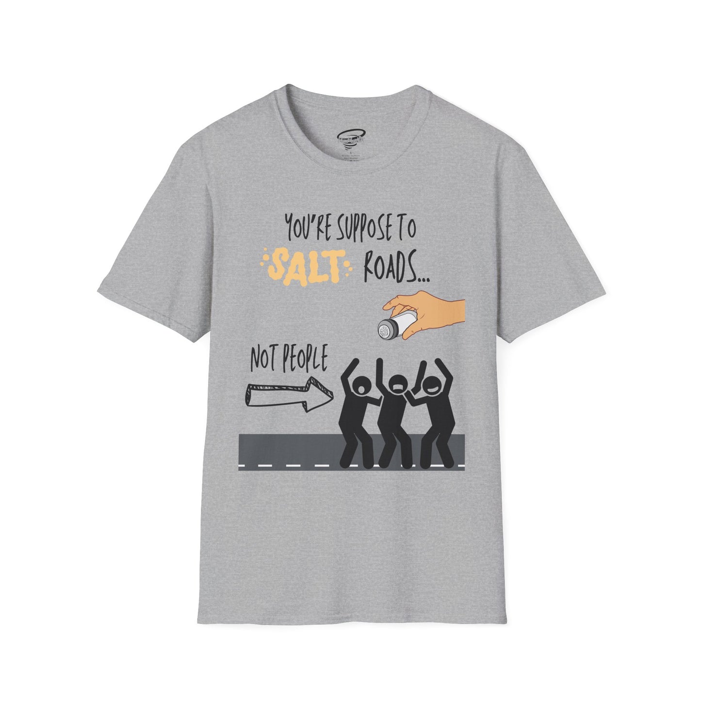 Salt Roads... Not People T-Shirt