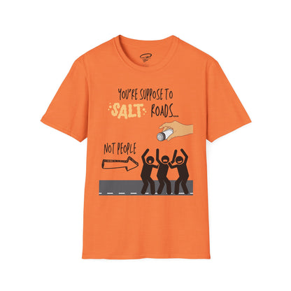 Salt Roads... Not People T-Shirt