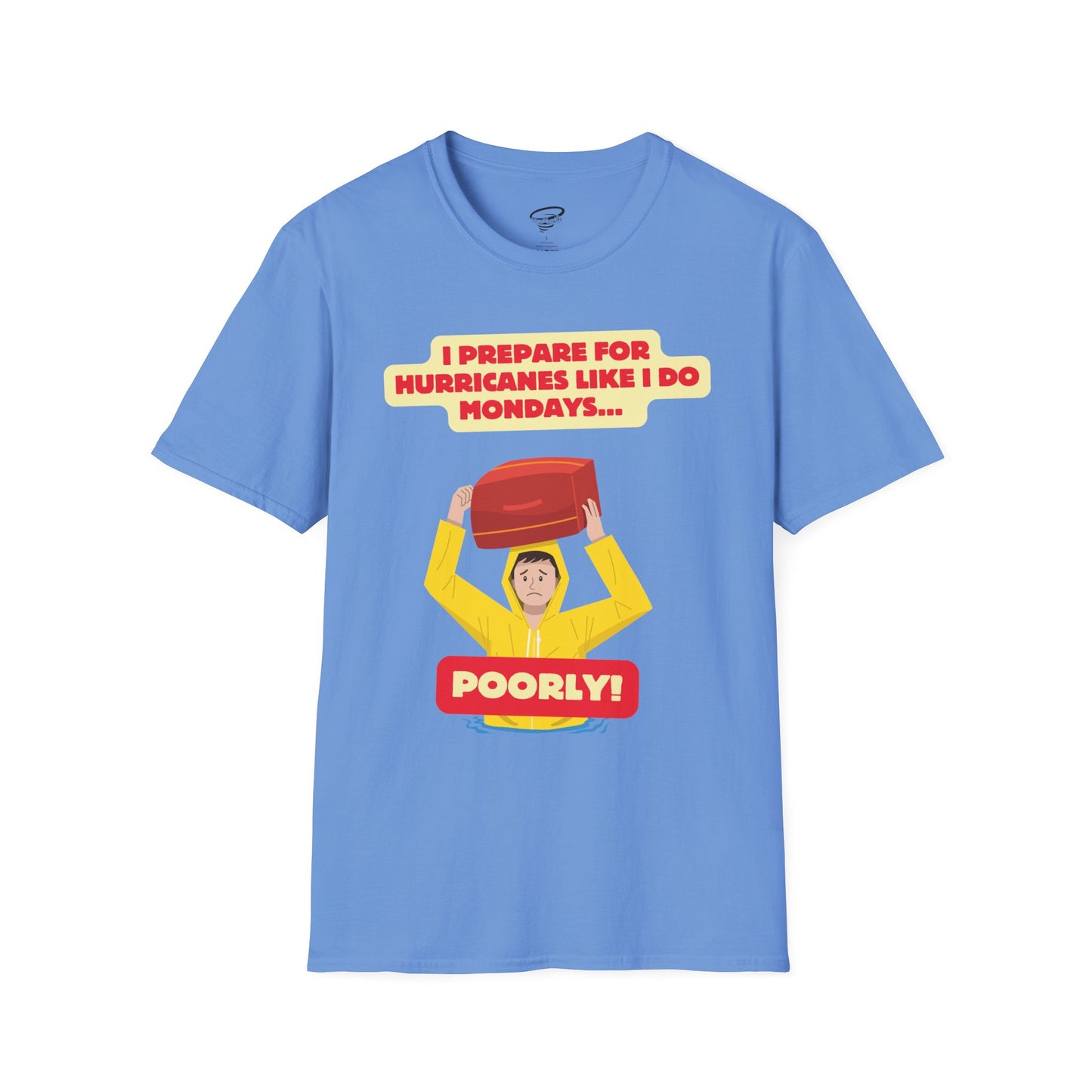 Prepping Poorly Softstyle T-Shirt