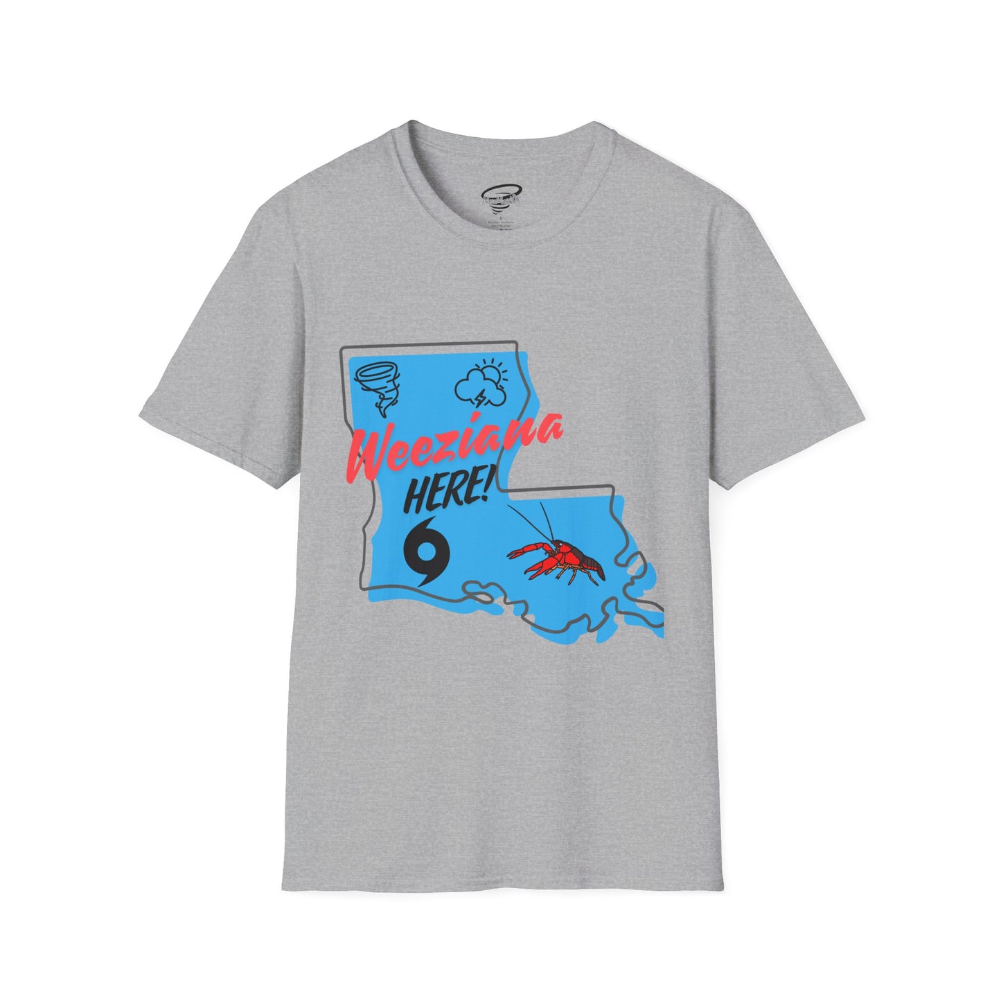 Weeziana Here! T-Shirt
