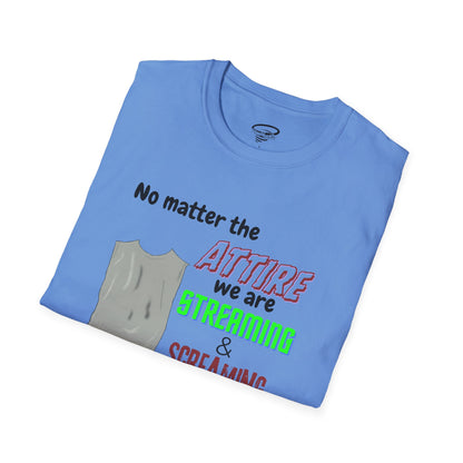 Streaming and Screaming T-Shirt