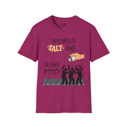 Salt Roads... Not People T-Shirt
