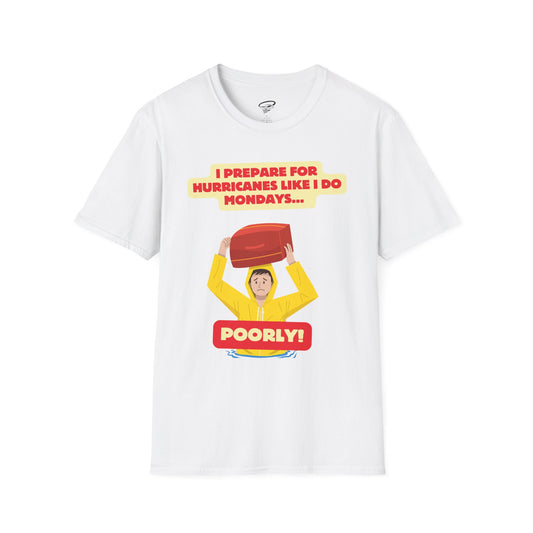 Prepping Poorly Softstyle T-Shirt