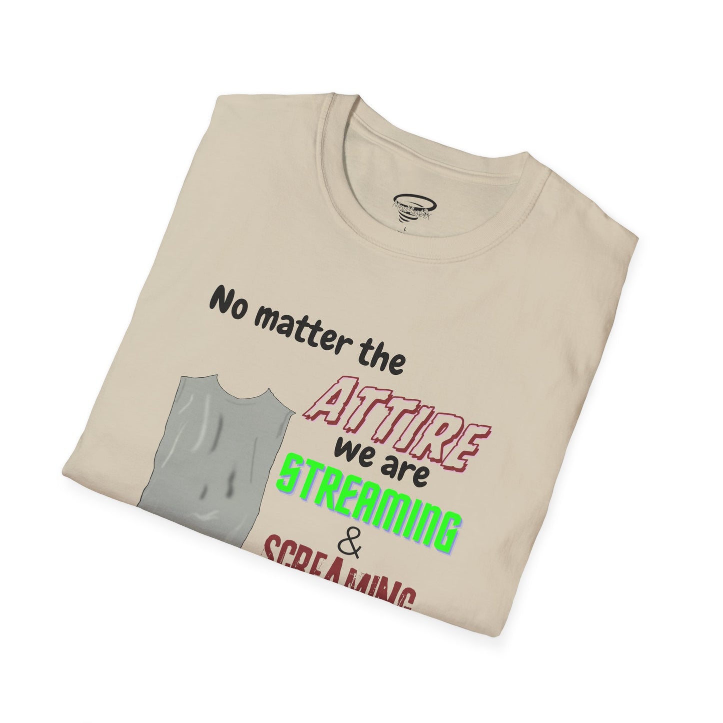 Streaming and Screaming T-Shirt