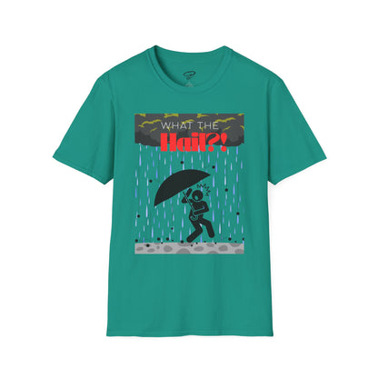 What the Hail?! T-Shirt