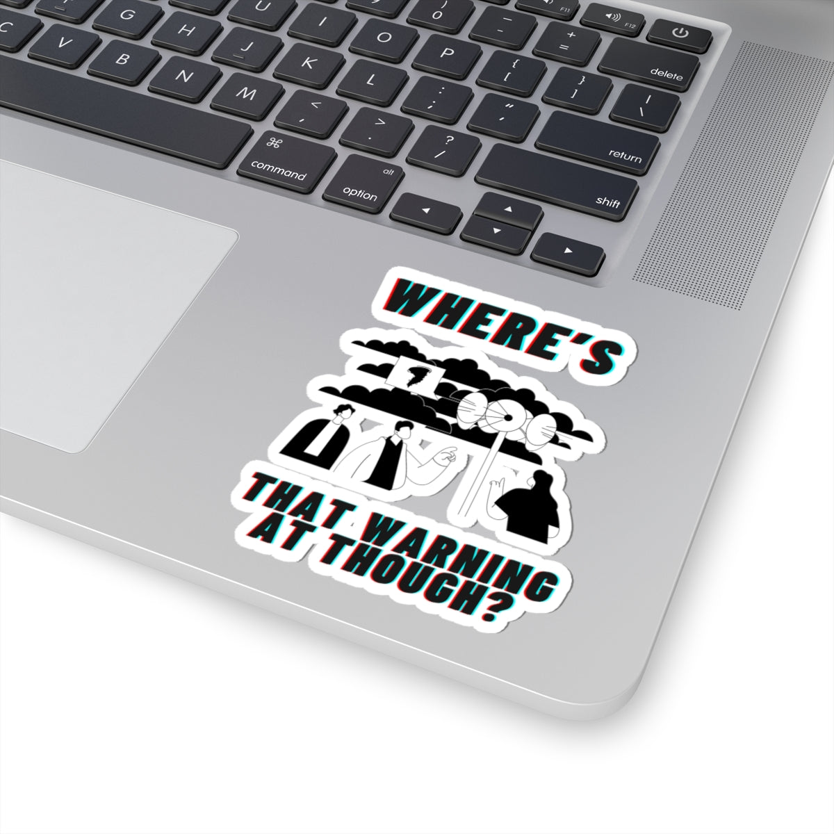 Where's the Warning? Kiss-Cut Stickers