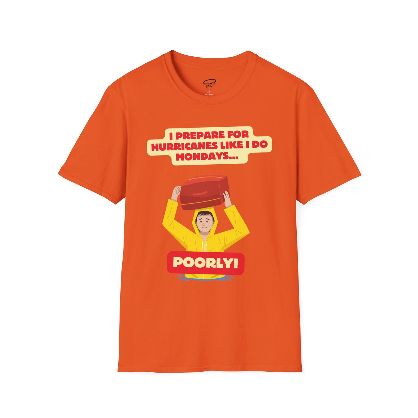 Prepping Poorly Softstyle T-Shirt